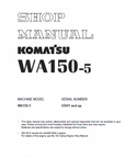 Komatsu WA150-5 Wheel Loader Workshop Service Repair Manual WA150-5 serial 65001 and up