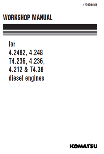 Komatsu 4.2482, 4.248, T4.236, 4.236, 4.212, T4.38 Engine Manual