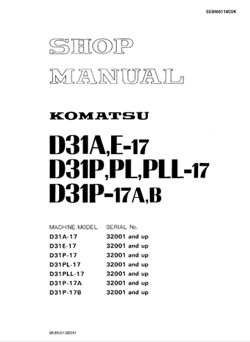 Komatsu D31A-17, D31E-17, D31P-17 Dozer Service Manual