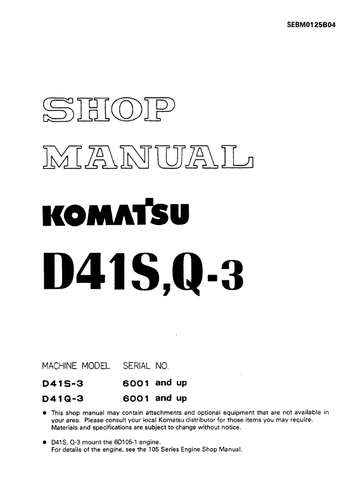 Komatsu D41S-3 and D41Q-3 Dozer Service Manual