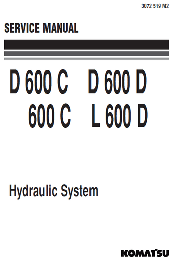 Komatsu D600C, D600D, 600C and L600D Hydraulic System Service Manual